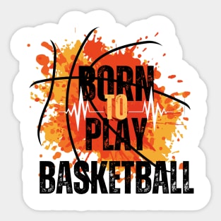 Born to Play Basketball, Sticker